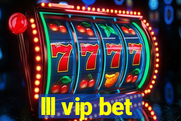 lll vip bet